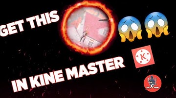 HOW TO GET SCOPE EFFECT IN KINE MASTER |PUBG MONTAGE | PUBG MOBILE PK