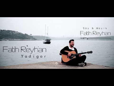 Fatih Reyhan - Yadigar