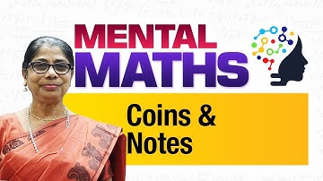 Learn basic of mental Maths for beginners | Money -  Coins & Notes | Maths Tricks
