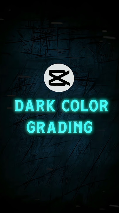 Capcut | Dark Color Grading 💀🔥 | #shorts #tutorial