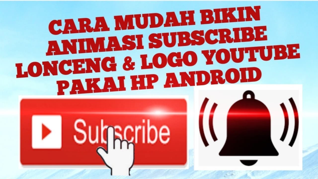 CARA MUDAH  BIKIN  ANIMASI  SUBSCRIBE LONCENG DAN LOGO 