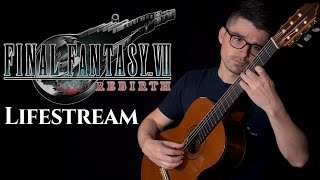 Lifestream (Final Fantasy VII) | Classical Guitar Cover
