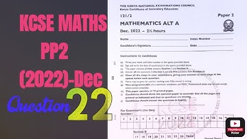 QN.22 | KCSE MATHS PP2 2022 | Ogive curve | Cumulative frequency curve