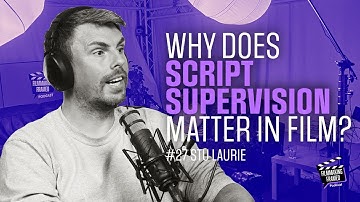 #27: Stu Laurie, Script Supervisor - The Director