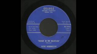 Jackie Morningstar - Rockin&#39; In The Graveyard - Rockabilly 45