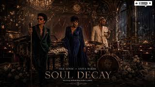 Silk Sonic & Anita Baker - Soul Decay Timeless Soul & R&B Heartbreak Ballad 2026