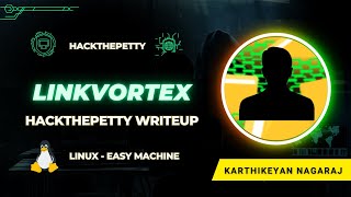 LinkVortex Machine Walkthrough - HackThePetty