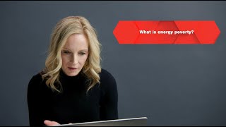 What is energy poverty? | The Future of Energy [simplified]