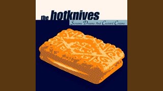 Video thumbnail of "The Hotknives - Broken Heart"
