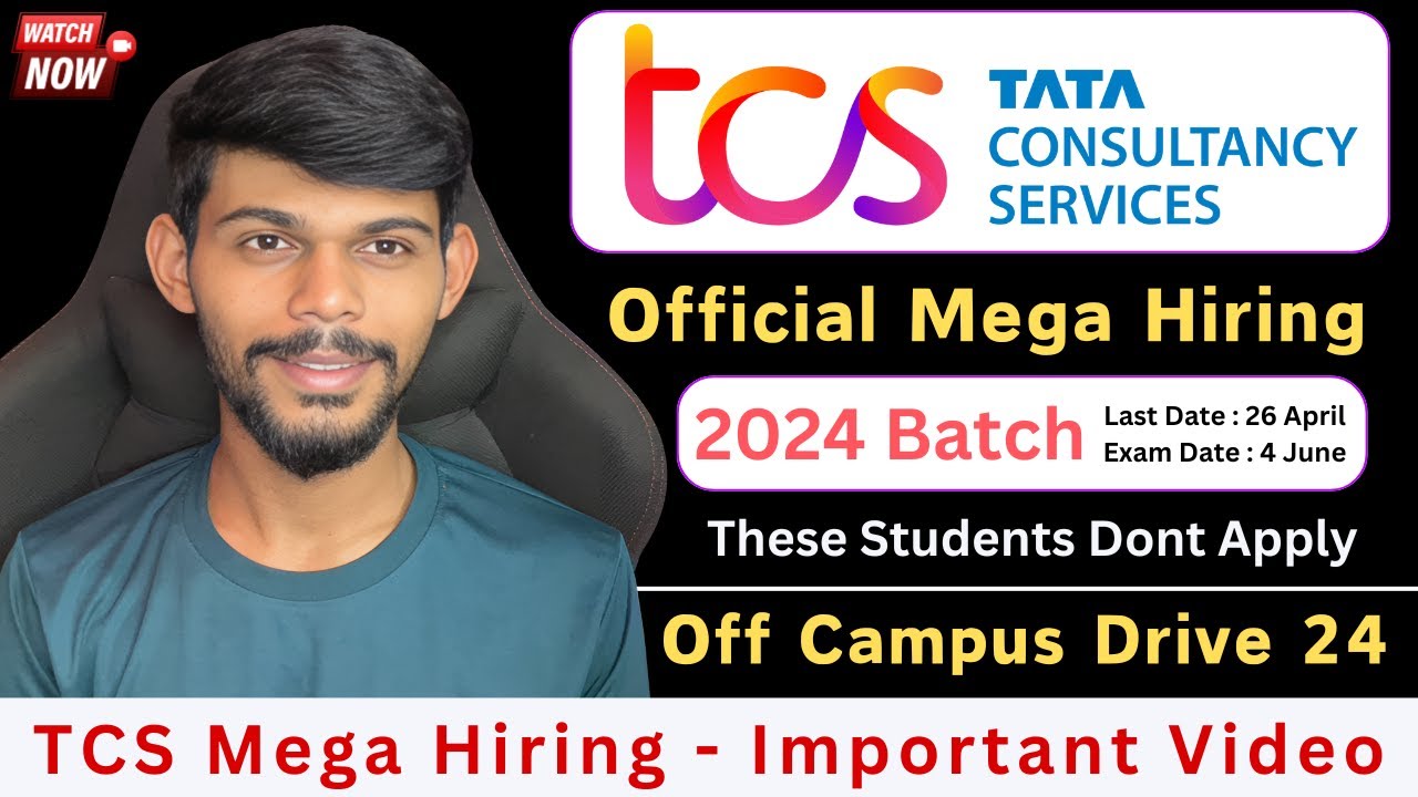 TCS Mega Hiring 2024 | Off Campus Drive For Freshers | All Details ...