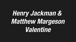 Henry Jackman & Matthew Margeson - Valentine