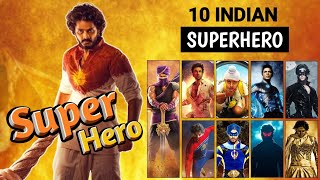 Top 10 Best Indian Super Hero Movies | मिलिए इंडिया के 10 देसी सुपरहीरो से