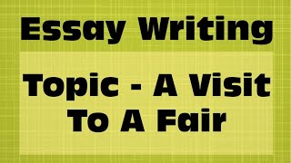 Essay on "A Visit To A Fair" l Essay writing l #essay #essaywriting #learnenglish #grammar