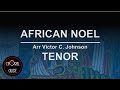 African Noel - TENOR | Arr Victor Johnson