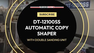 WOODTECH - MODEL DT-12100SS - AUTOMATIC COPY SHAPER WITH DOUBLE SANDING UNIT #woodworking #factory