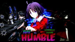 [AMV] Humble (Weels Remix)