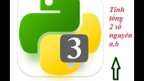 Cài đặt và sử dụng QPython 3L để lập trình python trên android  tính tổng 2 số nguyên