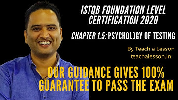 ISTQB Certification Chapter 1.5 : Testing Psychology