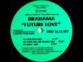 Brahama - Future Love (Love Mix) Mp3