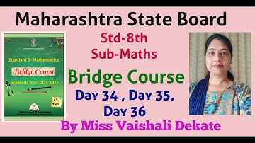 #Std-8th#Bridge Course#Day 34, 35 & 36# Sub-Maths#Maharashtra State Board#Eng and Semi-English Med