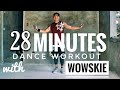 28 MINUTE DANCE WORK OUT with WOWsKie