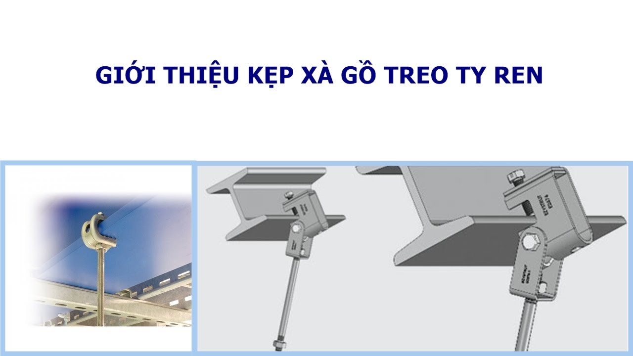 Top 10 Báo Giá Kẹp Xà Gồ Treo Ty Rẻ Và Uy Tín Nhất