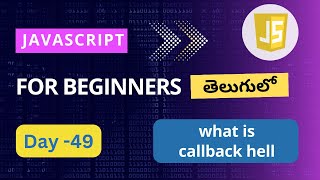 Callback hell in JavaScript | what is callback hell | JavaScript  for beginners | Callback hell