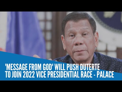 Divine intervention: Duterte waiting for ‘a message from God’ on 2022 vice presidential run
