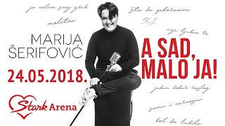 Marija Šerifović - Mix pesama 4 – Live – (Štark Arena 24.05.2018.)