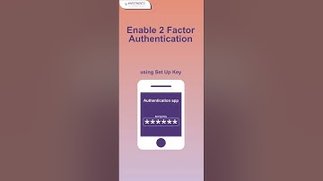 2 Factor Authentication Using Set Up Key ( For App )