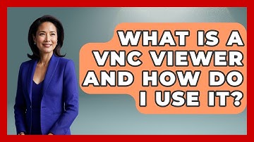 What Is A VNC Viewer And How Do I Use It? - Your Computer Companion