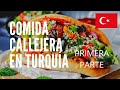 Comida callejera en Turquía (primera parte)