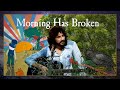 Capture de la vidéo Yusuf / Cat Stevens – Morning Has Broken (Official Lyric Video)