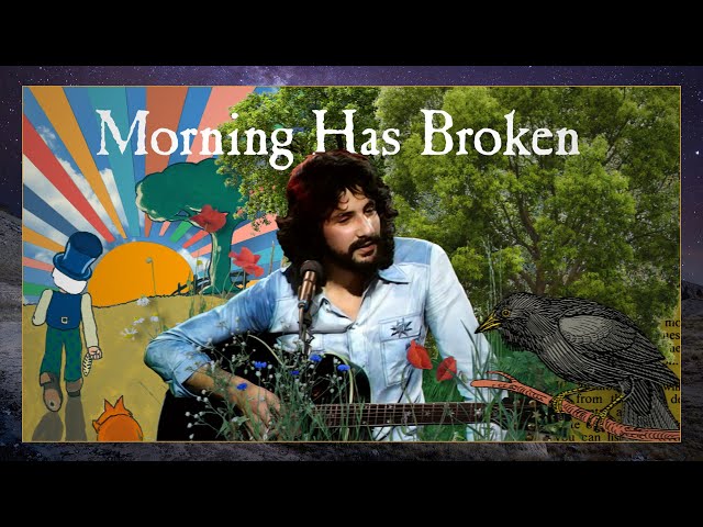 Yusuf / Cat Stevens - Morning Has Broken (Remastered 2021)