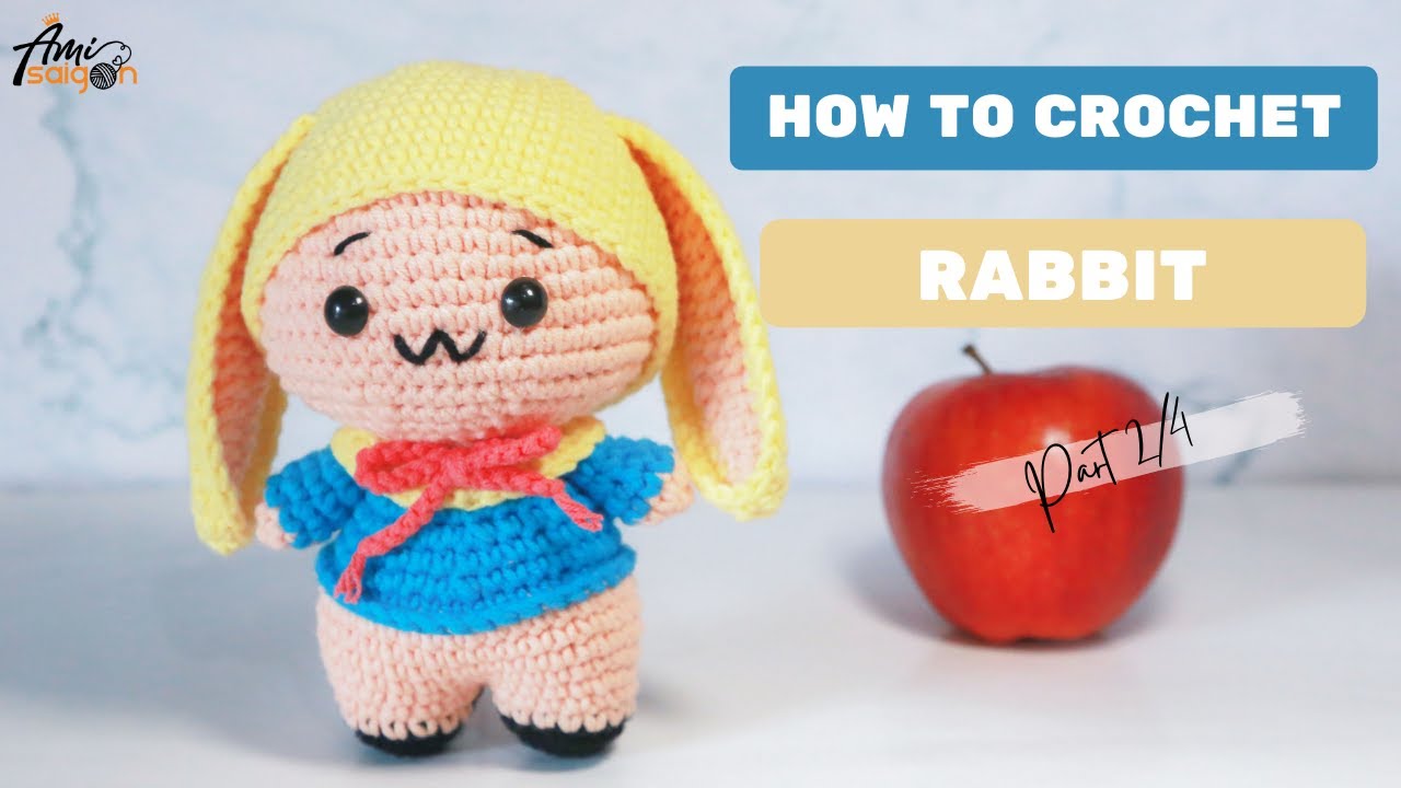 #266 | Rabbit – Bunny Amigurumi Pattern (2/4) | How To Crochet Animal Amigurumi | @AmiSaigon