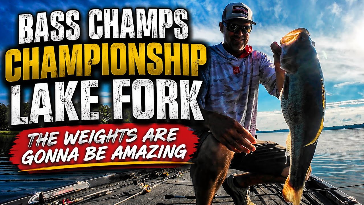 Bass Champs Championship (LAKE FORK) BIG NEWS