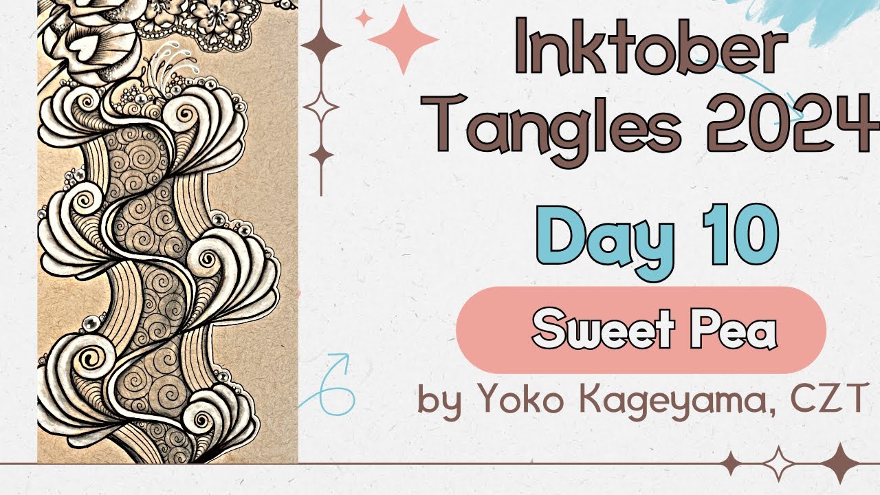 Inktober Tangles 2024 ~ Day 10 ~  Sweet Pea~ How to draw