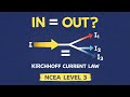 Kirchhoff's Current Law (KCL) | NCEA Level 3 Electricity