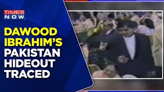 Dawood Ibrahim's Pakistan Address Traced | Pak Safe Heaven For Terrorists? | World News | Times Now