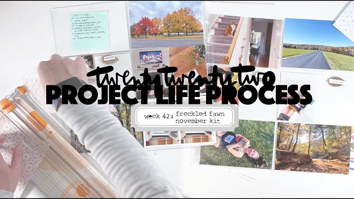 2022 Project Life Process: Week 42 Freckled Fawn N...