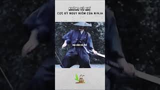 Những Vũ Khí Kinh Hoàng Của Ninja Nhật Bản