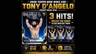 2026 Topps Now WWE #35 Tony D’Angelo 🔥 Print Run 615 | 3 Hits Pulled! not the 1 of 1