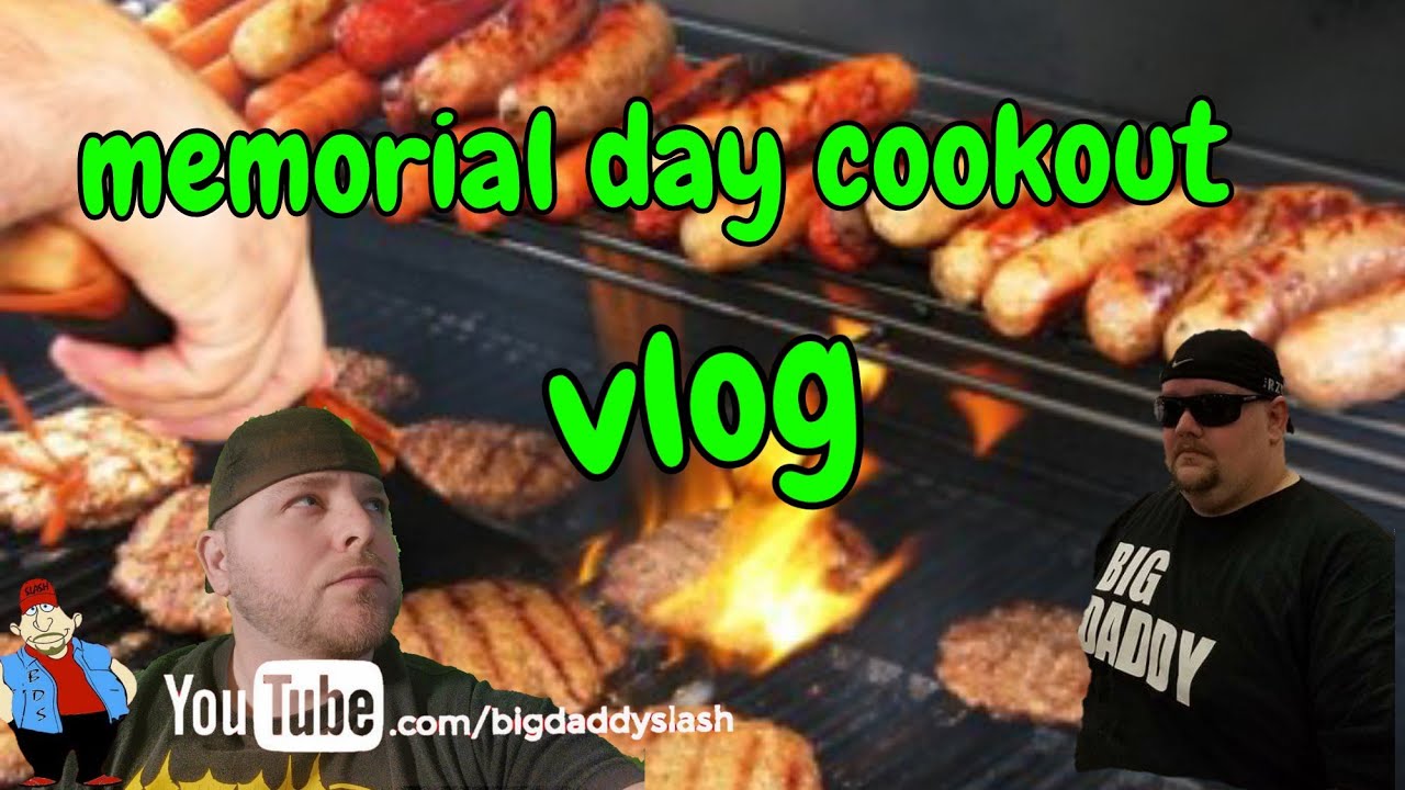 Memorial day cookout vlog - YouTube
