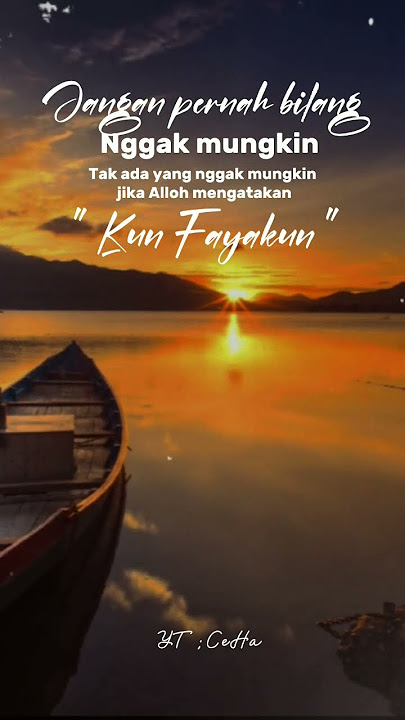 Motivasi diri (Kun Fayakun)#shorts #motivation #quotes #katakatamutiara #shortvideo