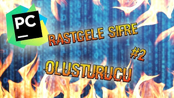 Python 3.6 Örnek Programlar #2 | Rastgele Şifre Oluşturucu