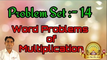 Problem Set  14 , Word problems of multiplication, std-5, (maths)