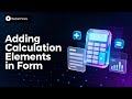 How to Add Calculations in Rocket Forms | Use Calculator Widgets & Excel Math Functions in Your Form