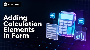 How to Add Calculations in Rocket Forms | Use Calculator Widgets & Excel Math Functions in Your Form