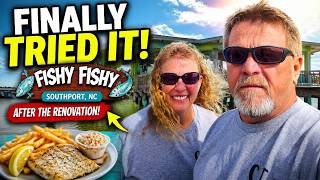 We Finally Tried Fishy Fishy After The Renovation in Southport NC