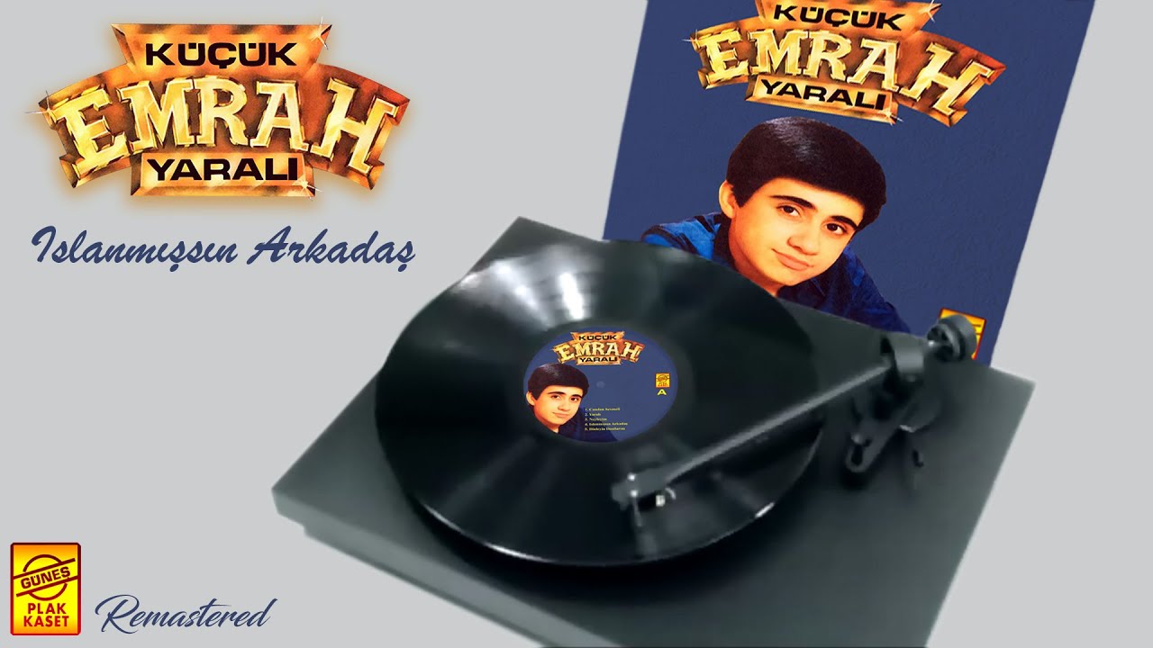 Küçük Emrah - Islanmışsın Arkadaş (Plak Kayıtları Remastered)